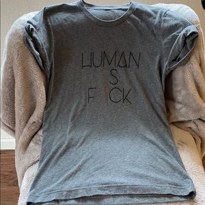 Human as f*ck t-shirt